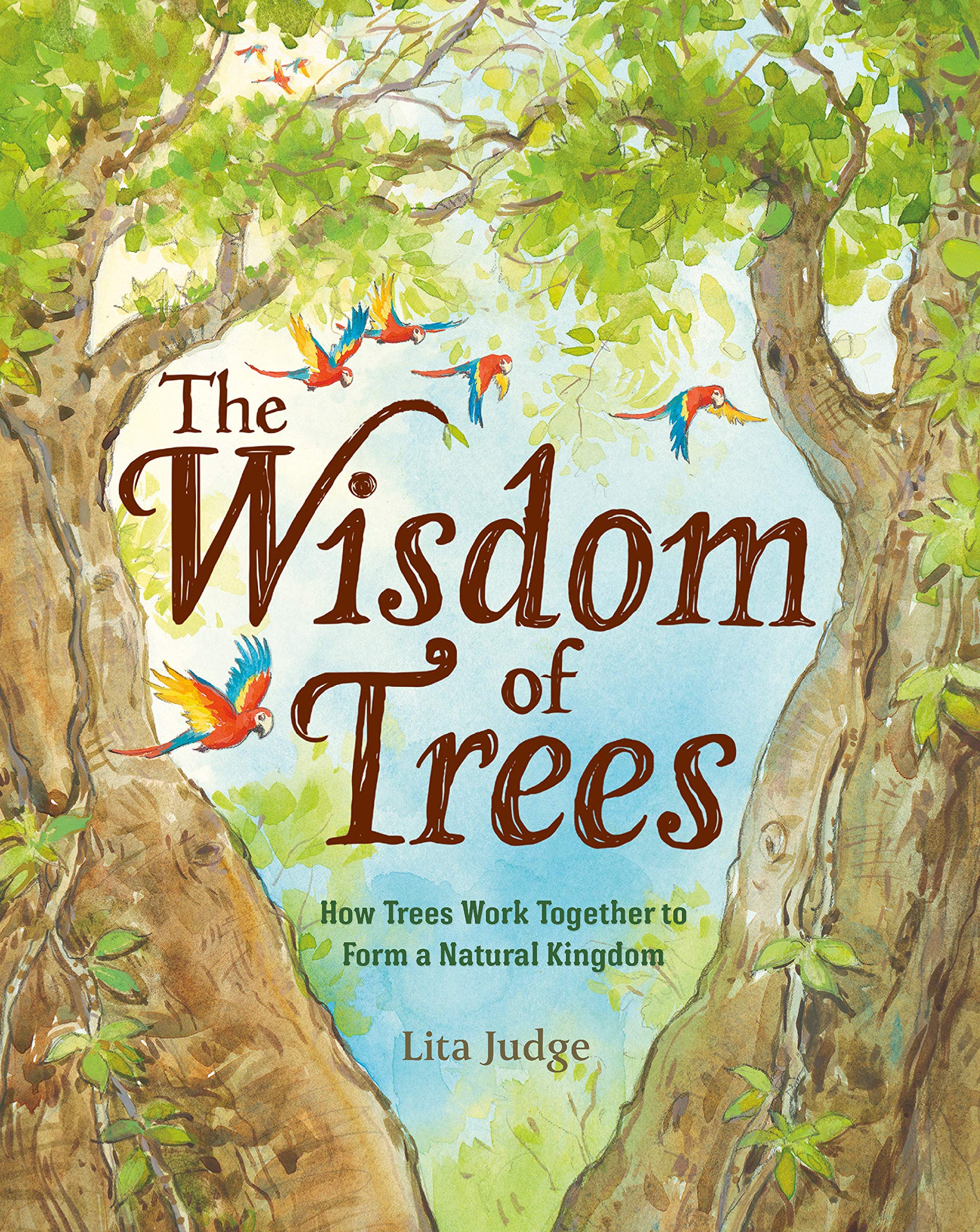 The Wisdom of Trees: How Trees Work Together to Form a Natural